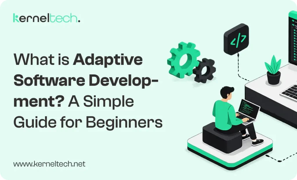 Adaptive Software Development