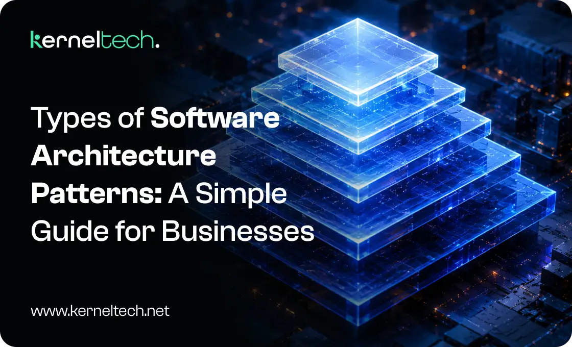 Types of Software Architecture Patterns Featured Image Blog Listing Page